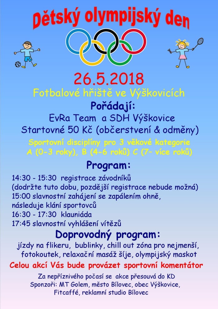 Dětský olympijský den ve Výškovicích - 26. 5. 2018 Dětský olympijský den ve Výškovicích - 26. 5. 2018